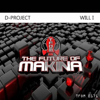 Will I by D-Project