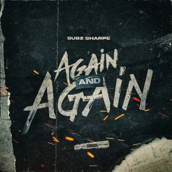 Again and Again by Subz Sharpe