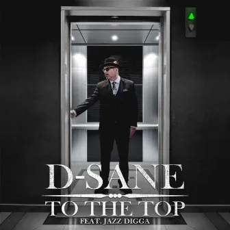 To the Top by D-Sane