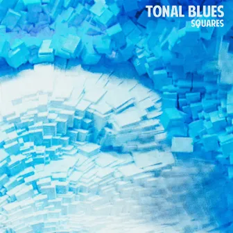 Squares by Tonal Blues