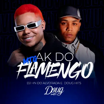 Mtg Ak do Flamengo by Dj Hn do Alvorada