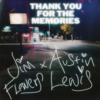 Thank You For The Memories by Jim Flowers