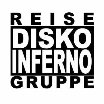 Reisegruppe Diskoinferno by Roboz