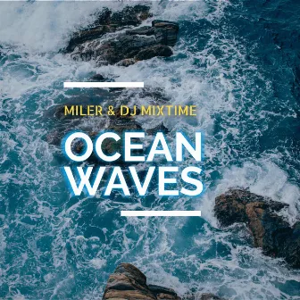 Ocean Waves by dj mixtime