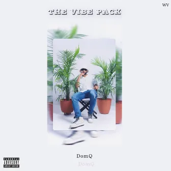 The Vibe Pack by Domq