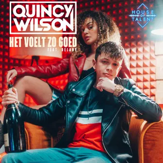 Het Voelt Zo Goed by Quincy Wilson