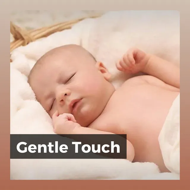 Gentle Touch