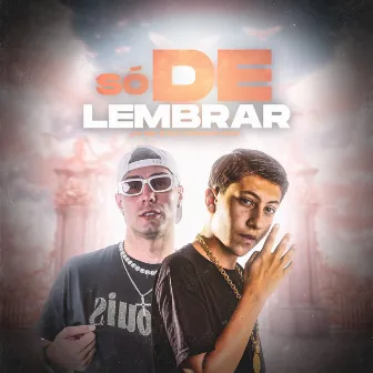 Só de Lembrar by JV MC