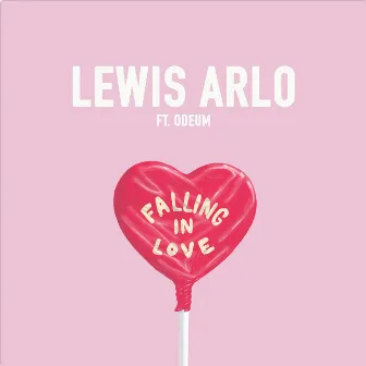 Falling In Love by Lewis Arlo