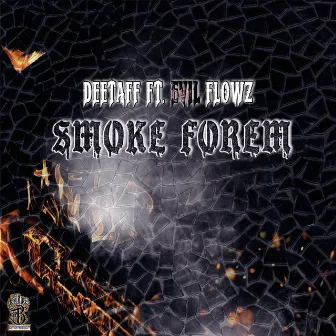 SMOKE FOREM by Deetaff