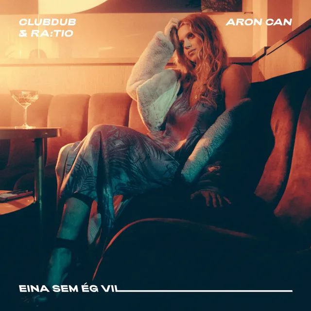 Eina Sem Ég Vil (feat. Aron Can)