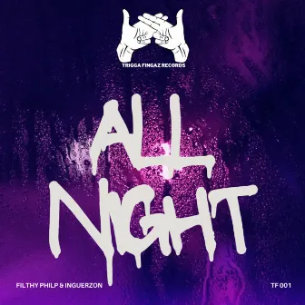 All Night by Filthy Philp