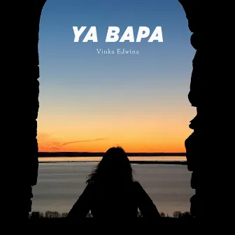 Ya Bapa by Vinka Edwina