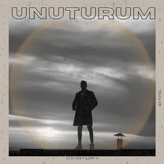 Unuturum by Egemen Yıldırım