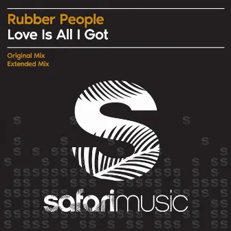 Love Is All I Got by Rubber People