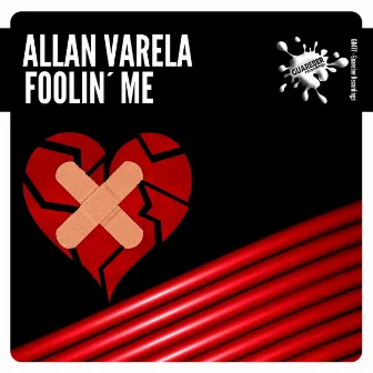 Foolin' Me by Allan Varela