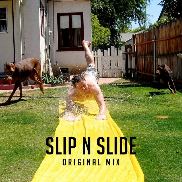 Slip & Slide