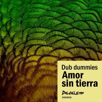 Amor sin tierra by Dub Dummies