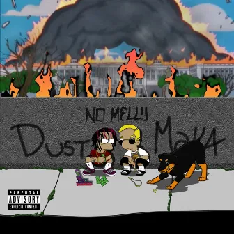 No Melly by Dust