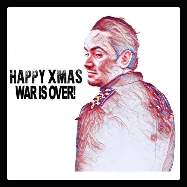 Happy Xmas (War Is Over)