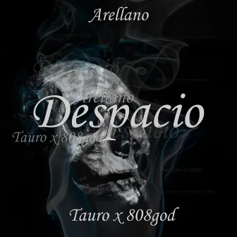 Despacio by Arellano