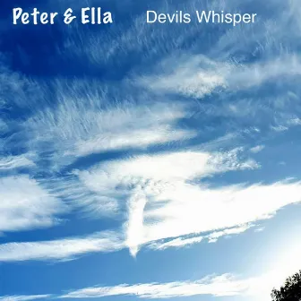 Devils Whisper by Peter & Ella