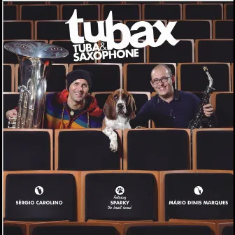 Tubax (Tuba Sérgio Carolino & Saxophone Mário Dinis Marques) by Mário Dinis Marques