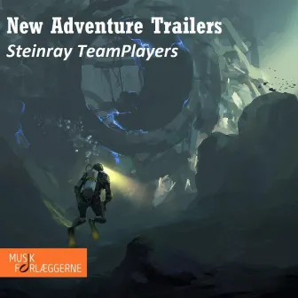 New Adventure Trailers by Johannes Steinray