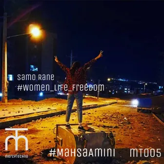 Women Life Freedom by Samo Rane