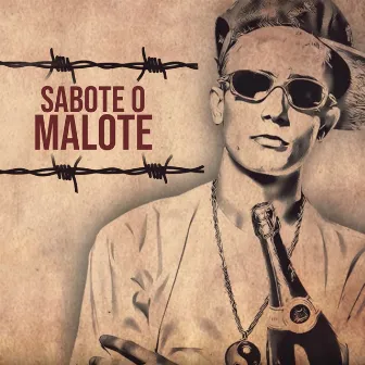 Sabote o Malote by DJ Jorgin