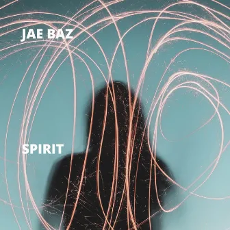 Spirit by Jae Baz