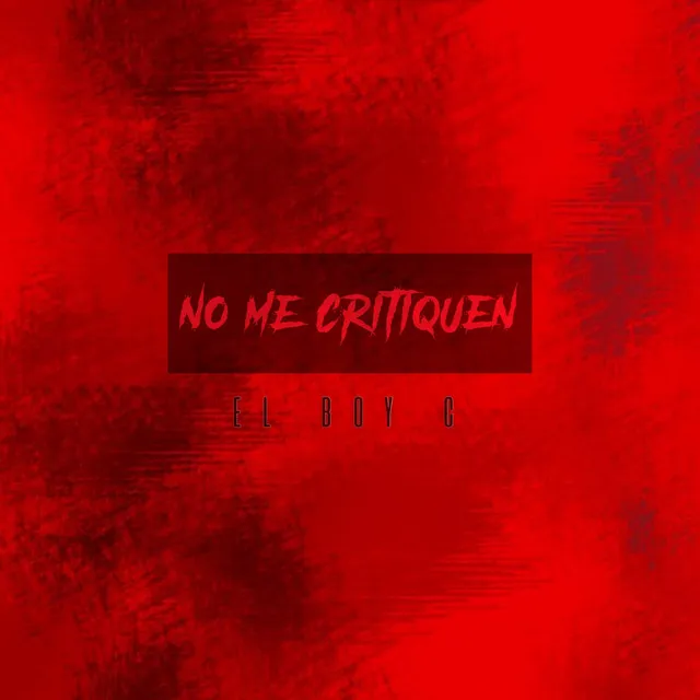 No Me Critiquen