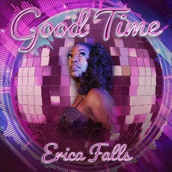 Good Time by Erica Falls