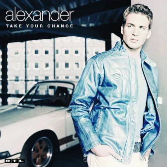 Take Your Chance by Alexander