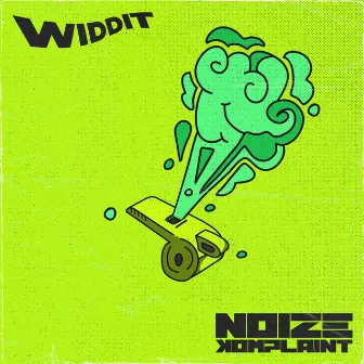 Widdit by NoizeKomplaint