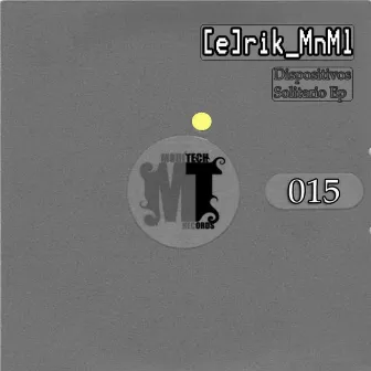 Dispositivos Solitario EP by [e]rik_MnMl