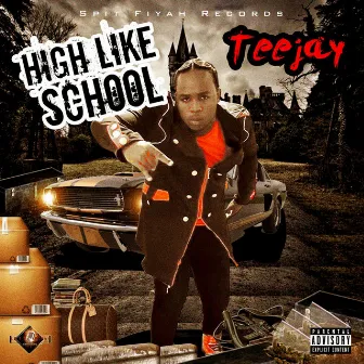 High Like School by Teejay