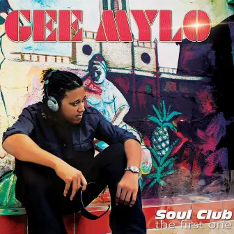 Soul Club (The first one) by Gee Mylo