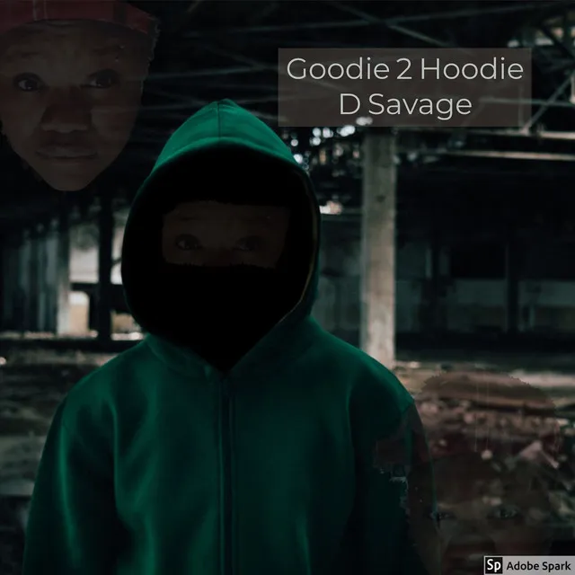 Goodie 2 Hoodie