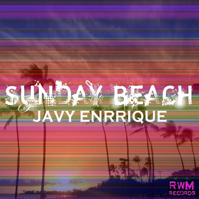 Sunday Beach - Original Mix