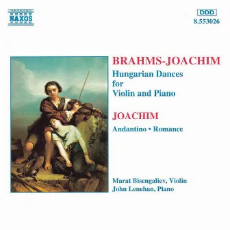 Brahms / Joachim: Hungarian Dances by Marat Bisengaliev