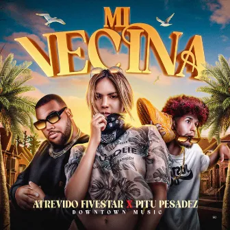 MI VECINA by El Pitu Pesade