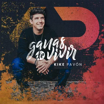 Ganas De Vivir by Kike Pavón