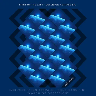 Collision Astrale by First Of The Last