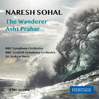 Sohal: The Wanderer & Asht Prahar by Sir Andrew Davis