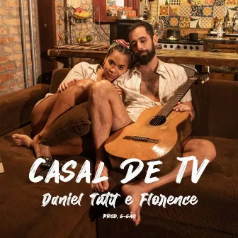 Casal de TV by Florence