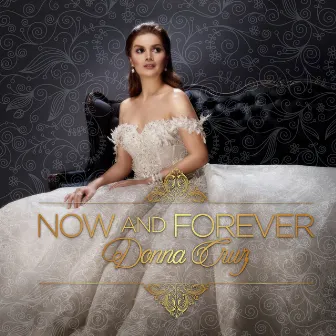 Now and Forever by Donna Cruz