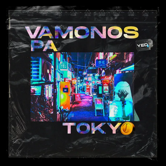 Vamonos Pa Tokyo