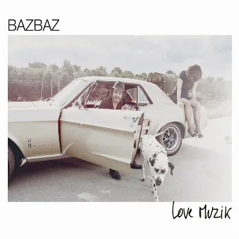 Love Muzik by Bazbaz