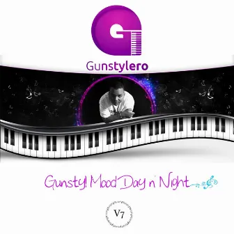 Gunstyl Mood Day n Night, Vol. 7 by Gunstylero